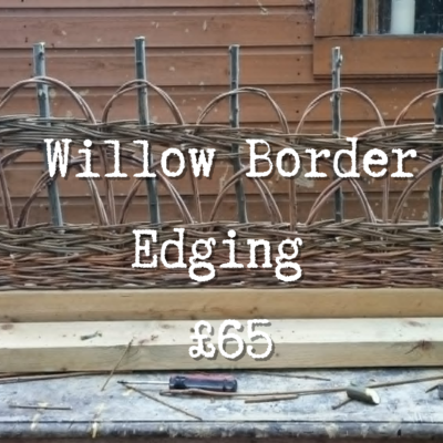 Willow Border Edging - Thursday 8th April 2-4pm